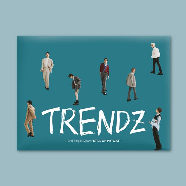 TRENDZ 3rd Single Album STILL ON MY WAY