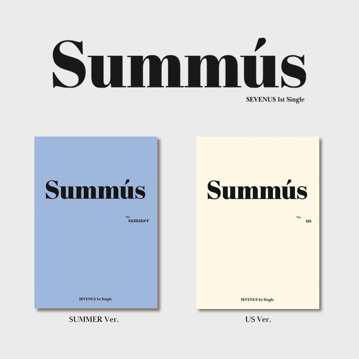 SEVENUS 1st Single Album SUMMUS - SUMMER / US Version