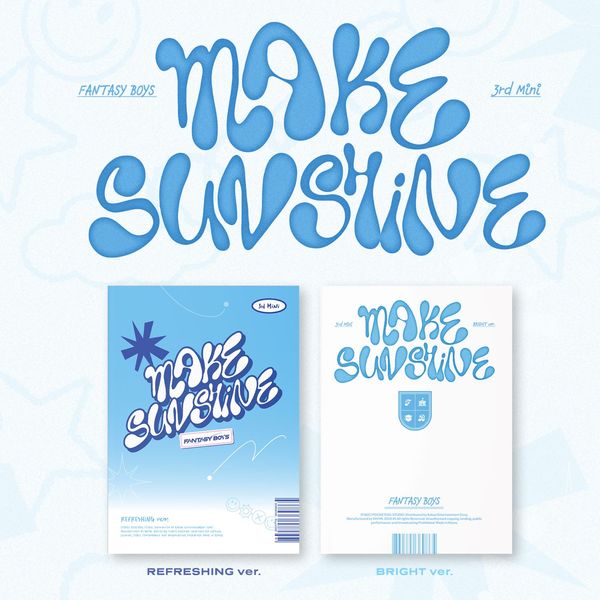 FANTASY BOYS 3rd Mini Album MAKE SUNSHINE - REFRESHING / BRIGHT Version