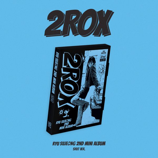 Ryu Sujeong - 2ROX (SHXT Version)
