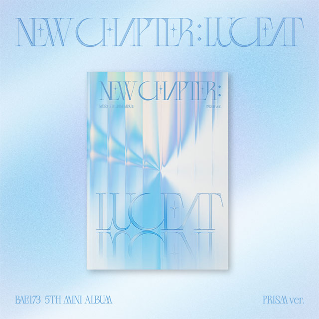 BAE173 5th Mini Album NEW CHAPTER : LUCEAT - PRISM Version