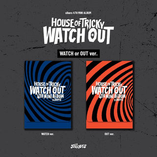 xikers 4th Mini Album HOUSE OF TRICKY : WATCH OUT (PLVE Version) - WATCH / OUT Version