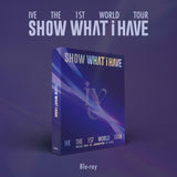 IVE THE 1ST WORLD TOUR 'SHOW WHAT I HAVE' Blu-ray