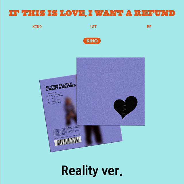 Kino 1st EP Album If this is love, I want a refund - Reality Version