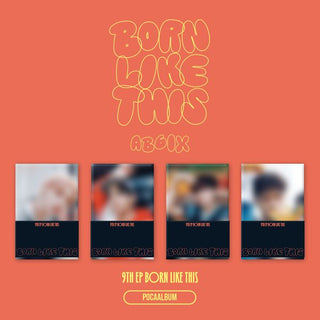 AB6IX 9th Mini Album BORN LIKE THIS - POCA Version