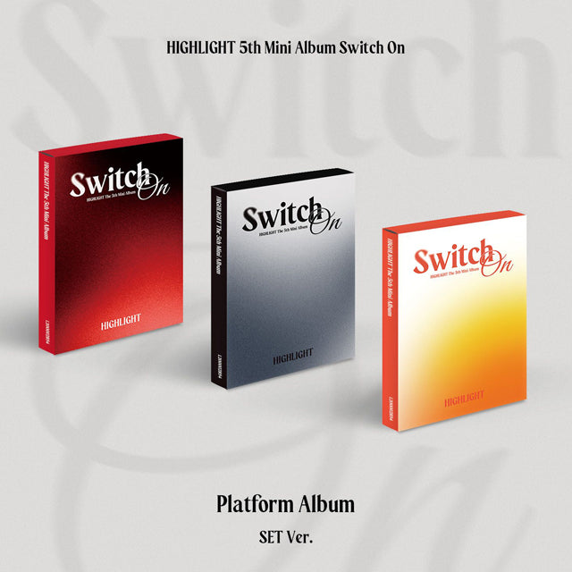HIGHLIGHT 5th Mini Album Switch On (Platform Ver.) - Party Tonight / Still Night / Good Night Version