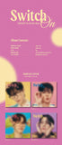 HIGHLIGHT 5th Mini Album Switch On - Digipack Version Inclusions Digipack Cover