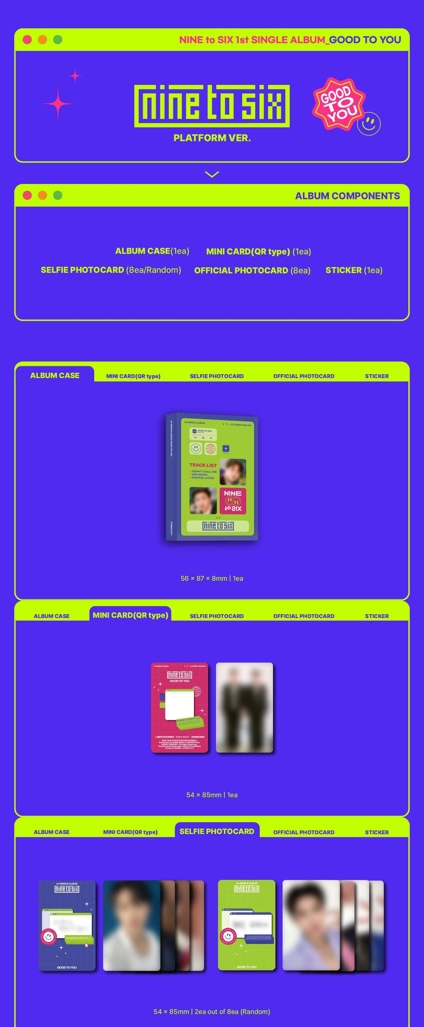 NINE to SIX GOOD TO YOU - Platform Version Inclusions Album Case Mini Card QR Type Selfie Photocard