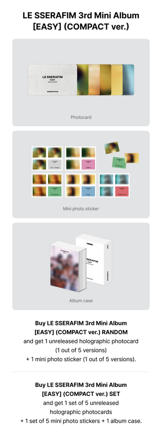LE SSERAFIM 3rd Mini Album EASY - COMPACT Version Weverse Pre-order Inclusions Holographic Photocard Mini Photo Sticker Album Case