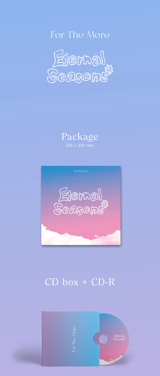 For The More 1st EP Album Eternal Seasons Inclusions: Package, CD & Box