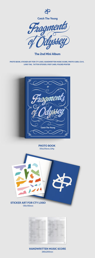 Catch The Young 2nd Mini Album Catch The Young : Fragments of Odyssey Inclusions: Photobook, Sticker Art For CTY Logo, Handwritten Music Score