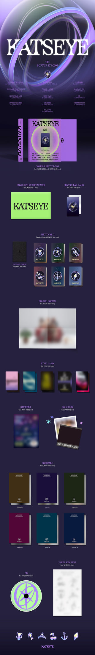 KATSEYE 1st EP Album SIS (Soft Is Strong) - Strong Version Inclusions: Cover, Photobook, CD, Envelope (Components), Lenticular Card, Photocard Envelope, Photocards, Folded Poster, Lyric Card Set, Stickers, Polaroid, Postcard Set, Paper Keyring