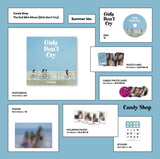 Candy Shop 2nd Mini Album Girls Don’t Cry Inclusions: Photobook, CD, Photocard, Candy Photocard, Polaroid Photo, Stickers, 1st Press Poster