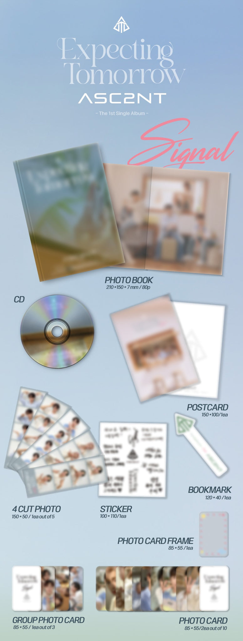 ASC2NT 1st Single Album Expecting Tomorrow - Signal Version Inclusions: Photobook, CD, Postcard, Bookmark, Sticker, 4Cut Photo, Photocard Frame, Group Photocard, Photocards