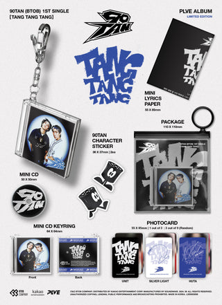 90TAN 1st Single Album TANG TANG TANG (Limited Edition) - PLVE Version Inclusions: Package, Mini CD, Mini CD Keyring, Mini Lyrics Paper, 90TAN Character Stickers, Unit Photocard, Silver Light Photocard (Eunkwang), HUTA Photocard (Minhyuk)