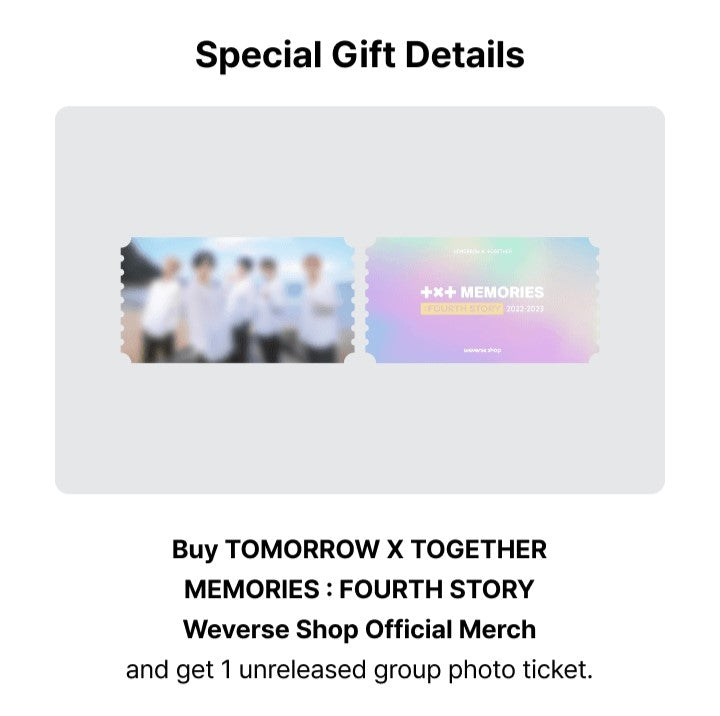 TOMORROW X TOGETHER MEMORIES : FOURTH STORY Weverse Pre-order Benefit: Group Photo Ticket