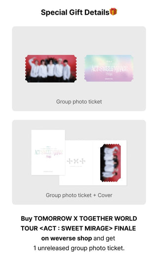 TOMORROW X TOGETHER WORLD TOUR 'ACT : SWEET MIRAGE' FINALE Weverse Pre-order Benefit: Group Photo Ticket