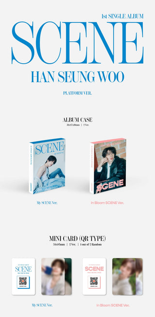 Han Seung Woo 1st Single Album SCENE - Platform Version Inclusions: Album Case, Mini Card (QR Type)