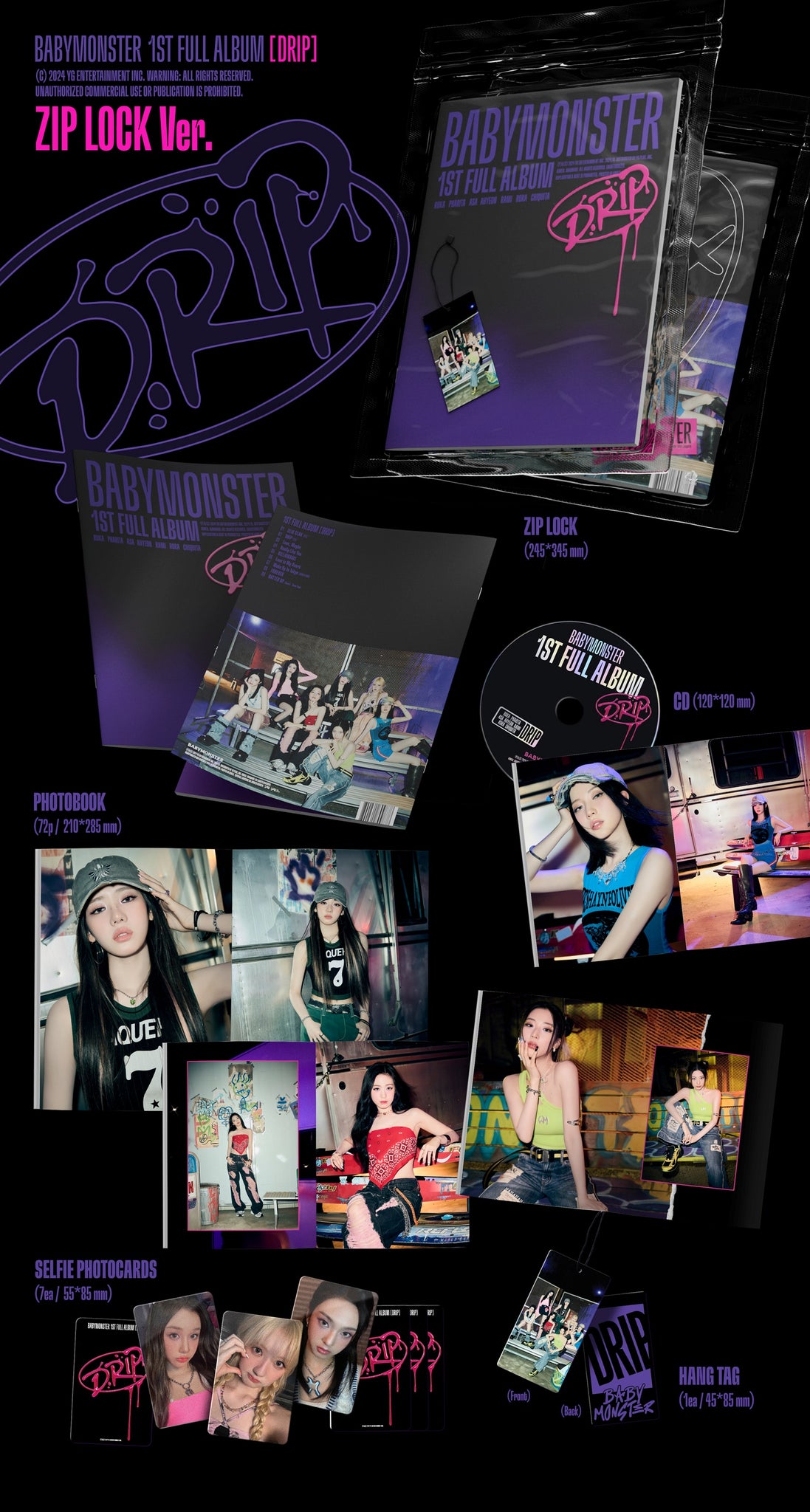 BABYMONSTER 1st Full Album DRIP - ZIP LOCK Version Inclusions: Zip Lock, Photobook, CD, Hang Tag, Selfie Photocard Set