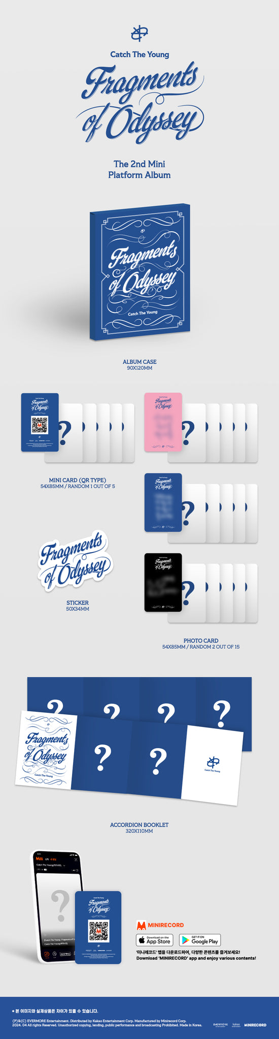 Catch The Young 2nd Mini Album Catch The Young : Fragments of Odyssey - Platform Version Inclusions: Album Case, Mini Card (QR Type), Photocards, Sticker, Accordion Booklet