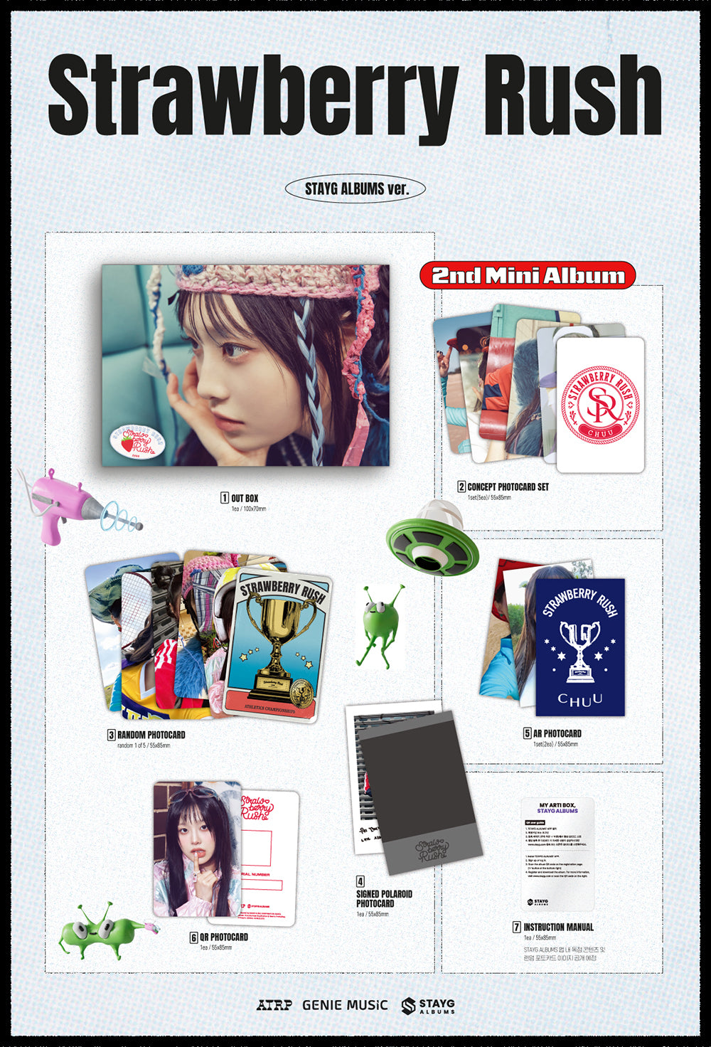 Chuu 2nd Mini Album Strawberry Rush - STAYG Albums Version Inclusions: Out Box, QR Photocard, Concept Photocard Set, Random Photocard, Signed Polaroid Photocard, AR Photocard Set, Instruction Manual