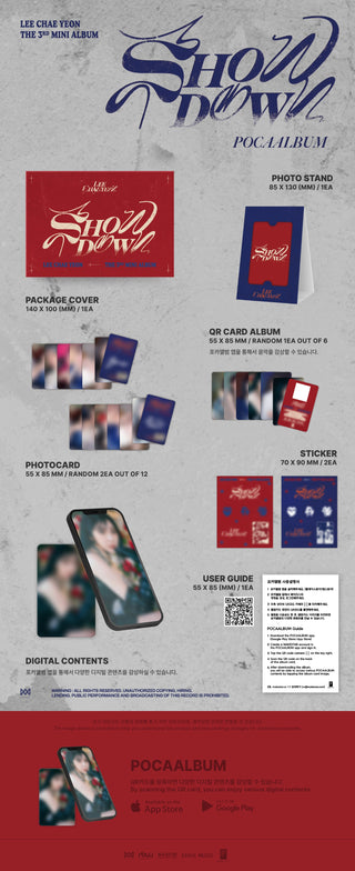 Lee Chae Yeon 3rd Mini Album SHOWDOWN - POCA Version Inclusions: Package Cover, Photo Stand, QR Card Album, Photocards, Stickers, User Guide, Digital Contents