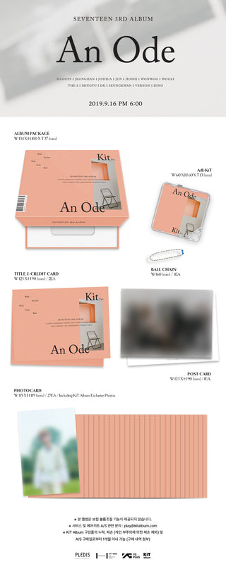 SEVENTEEN 3rd Full Album An Ode (Reissue) - KiT Version Inclusions: Album Package, AiR-KiT, Ball Chain, Title & Credit Card, Postcard, Photocard Set