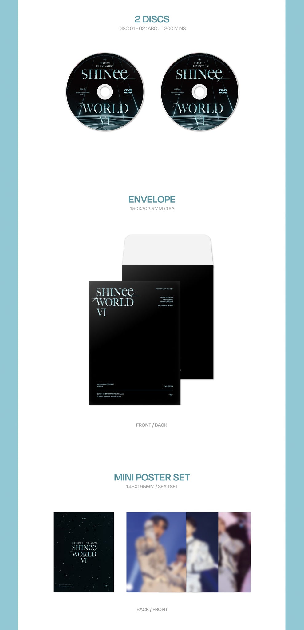 SHINee WORLD VI PERFECT ILLUMINATION in SEOUL DVD Inclusions: 2 Discs, Envelope, Mini Poster Set