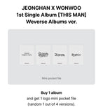 Jeonghan X Wonwoo (SEVENTEEN) 1st Single Album THIS MAN (Weverse Albums Version) Weverse Pre-order Benefits: Logo Mini Pocket File