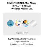 SEVENTEEN 12th Mini Album SPILL THE FEELS - Weverse Albums Version Weverse Pre-order Benefits: Logo Card Mirror