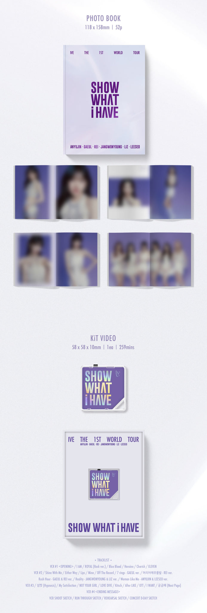 IVE THE 1ST WORLD TOUR 'SHOW WHAT I HAVE' KiT Inclusions: Photobook, AiR-KiT