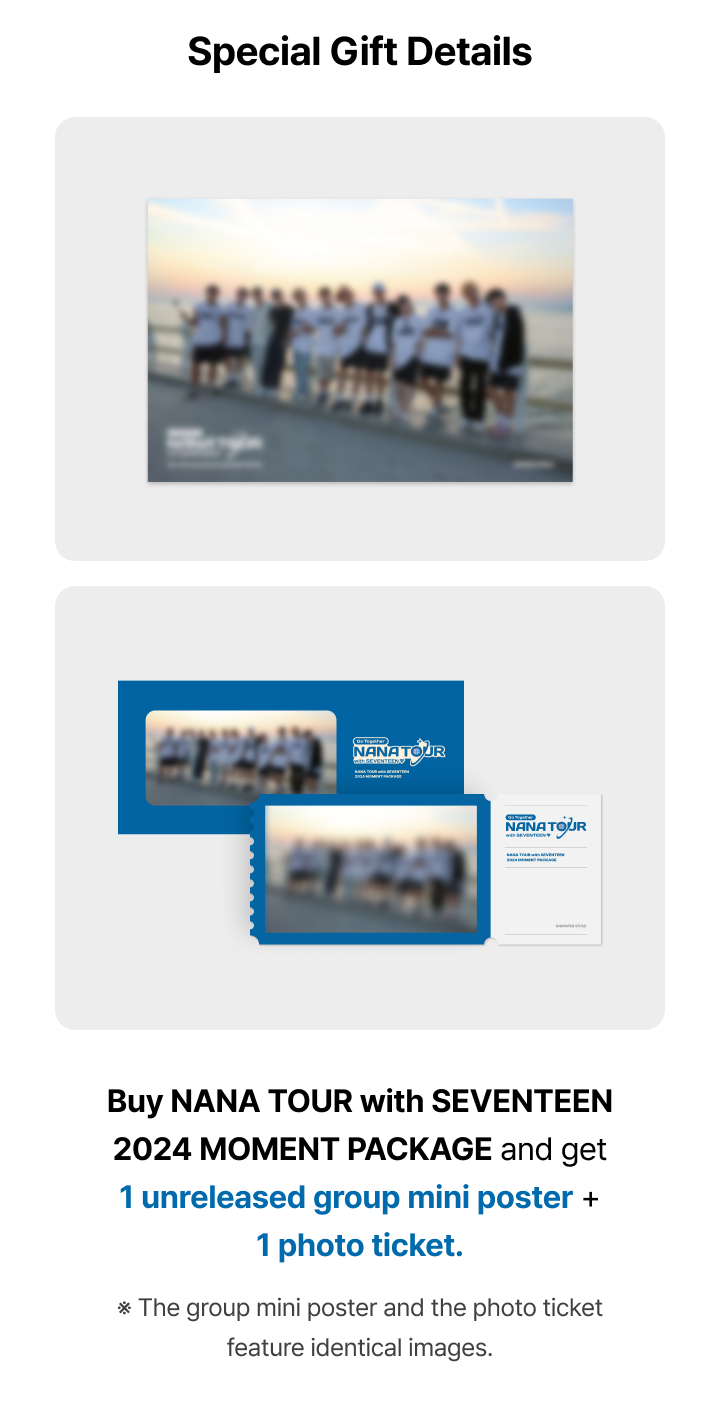 NANA TOUR with SEVENTEEN 2024 MOMENT PACKAGE Weverse Pre-order Inclusions Group Mini Poster Photo Ticket