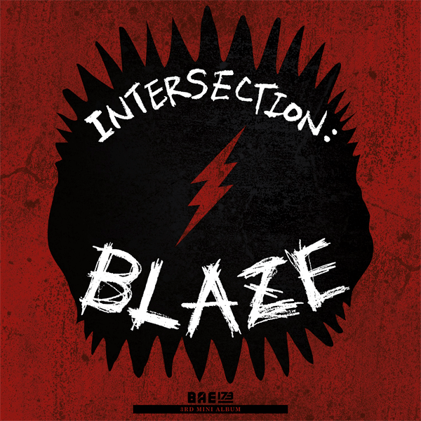 BAE173 3rd Mini Album INTERSECTION: BLAZE