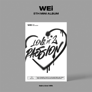 WEi 5th Mini Album Love Pt.2 : Passion - Gain a love Version