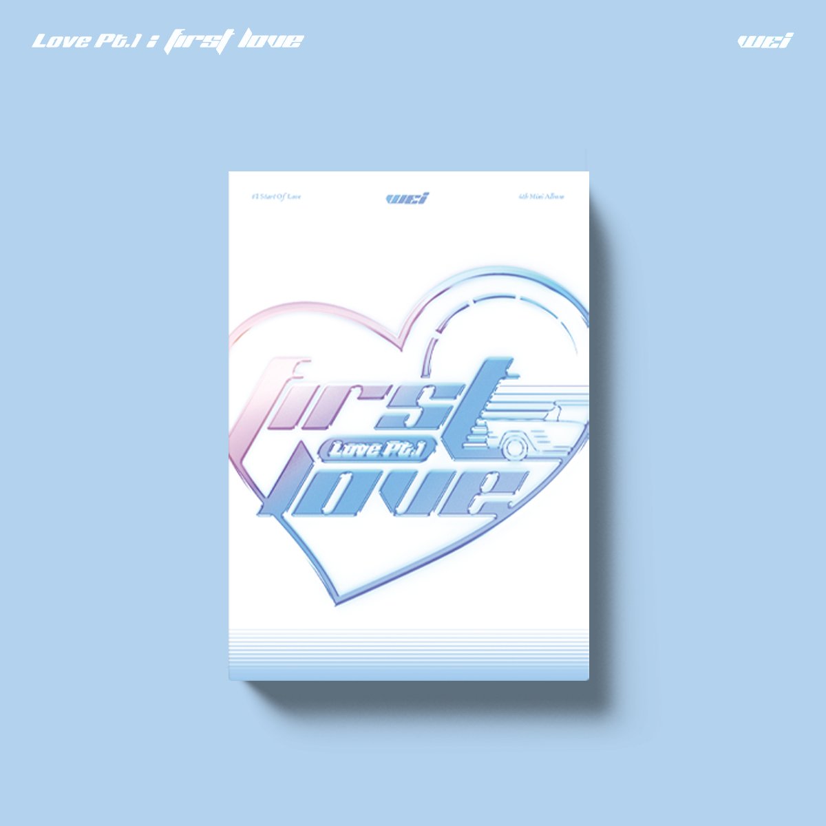 WEi 4th Mini Album Love Part. 1: First Love - Start Of Love Version