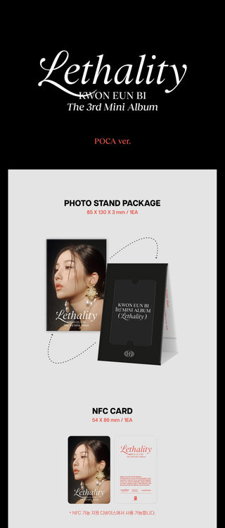 Kwon Eun Bi Lethality - POCA Version Inclusions Photo Stand Package NFC Card