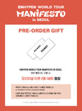 ENHYPEN WORLD TOUR MANIFESTO in SEOUL DVD Inclusions Pre-order Gift Ticket