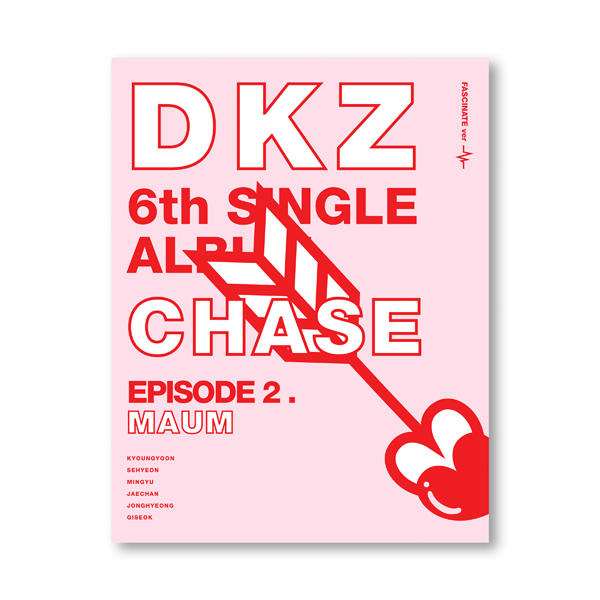 DKZ 6th Single Album CHASE EPISODE 2. MAUM - FASCINATE Version