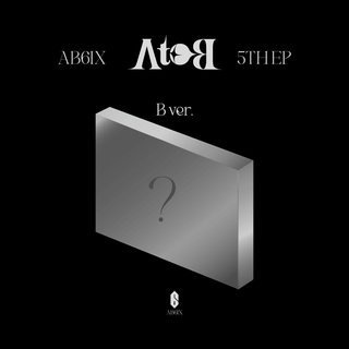 AB6IX 5th Mini Album A to B - B Version
