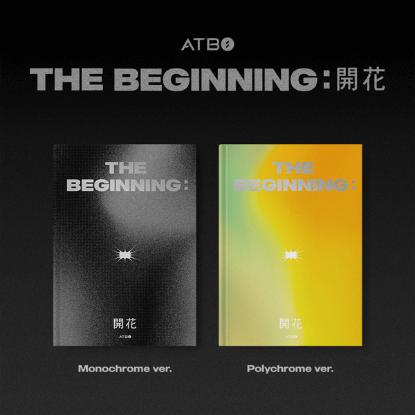ATBO Debut Album The Beginning: 開花 - Monochrome / Polychrome Version